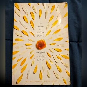 The Summer Of Broken Things By Margaret Peterson Haddix Book